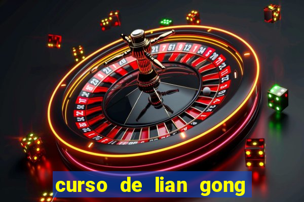 curso de lian gong gratuito em sp