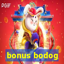 bonus bodog