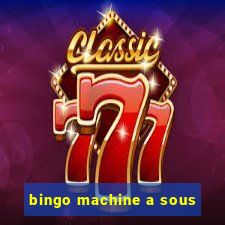 bingo machine a sous