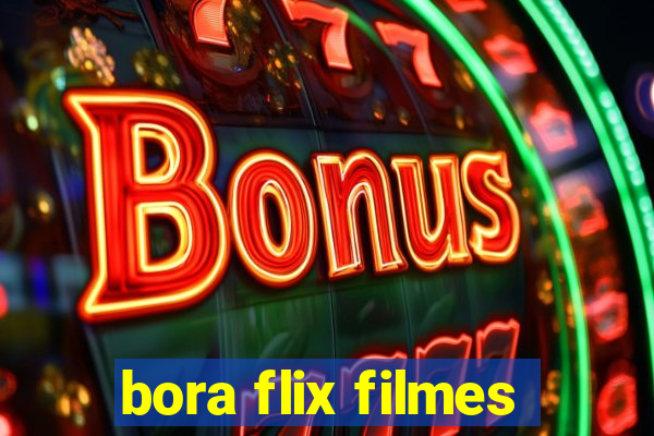 bora flix filmes