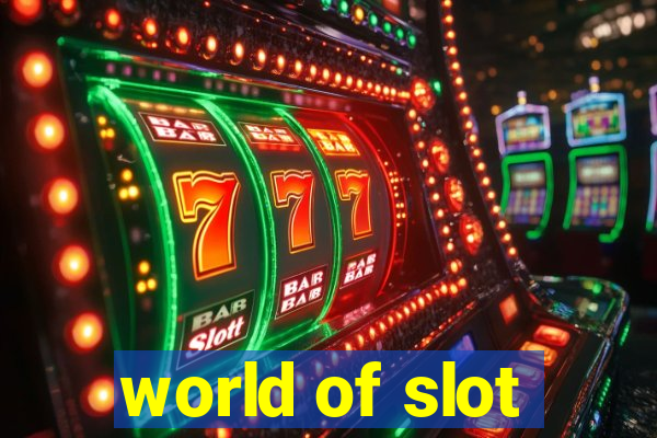 world of slot