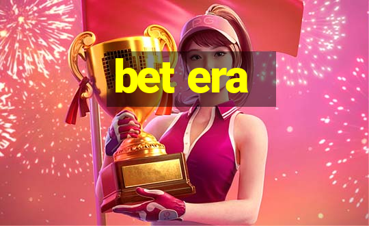 bet era