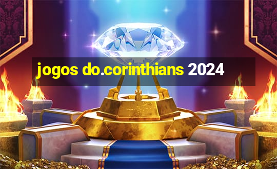 jogos do.corinthians 2024