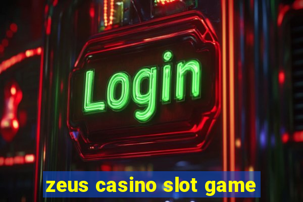 zeus casino slot game