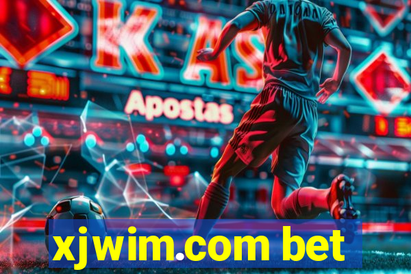 xjwim.com bet