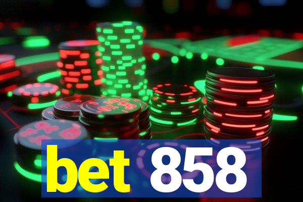 bet 858