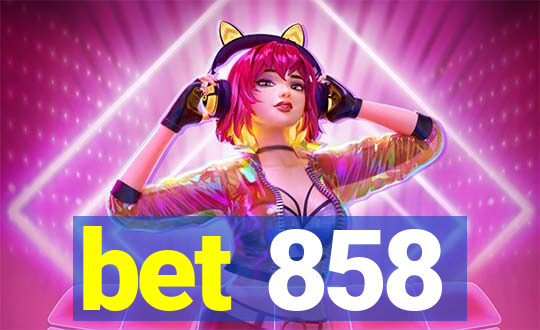 bet 858