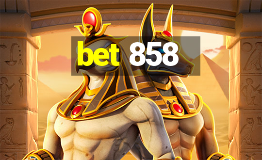 bet 858