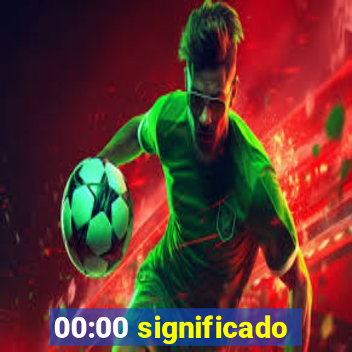 00:00 significado