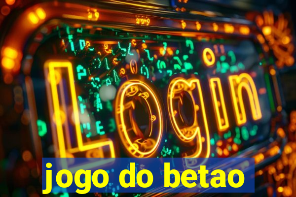 jogo do betao