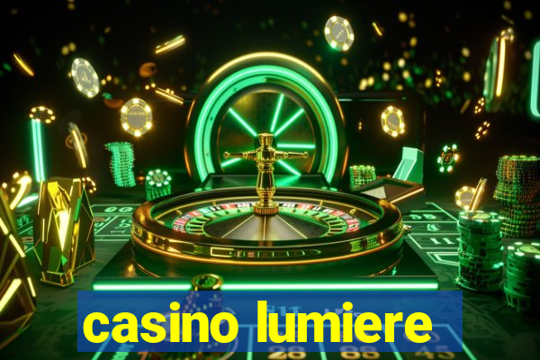 casino lumiere