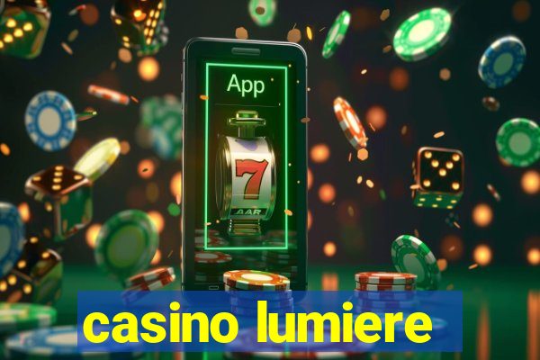 casino lumiere