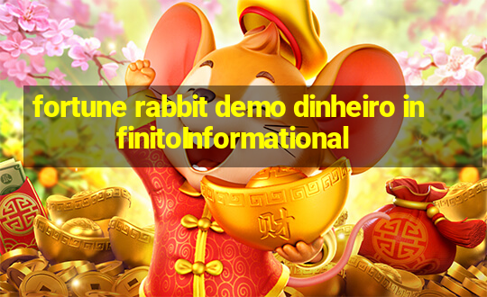 fortune rabbit demo dinheiro infinitoInformational