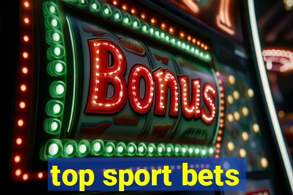 top sport bets