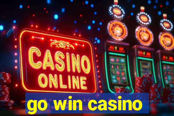 go win casino