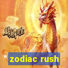 zodiac rush