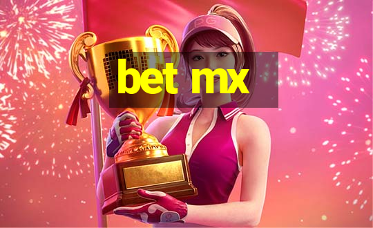 bet mx