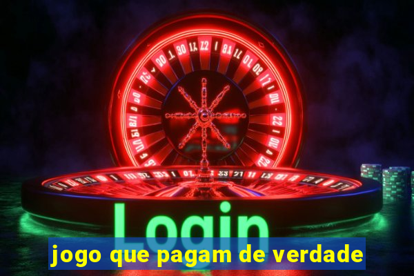 jogo que pagam de verdade