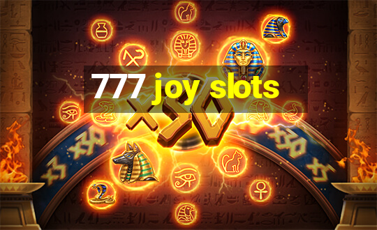 777 joy slots