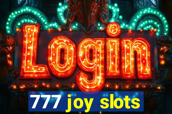 777 joy slots