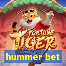 hummer bet