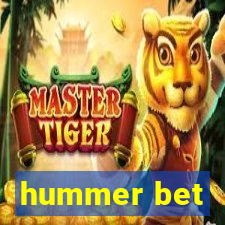 hummer bet