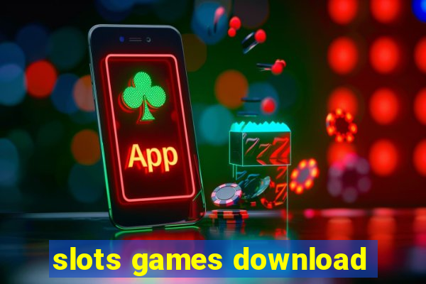 slots games download