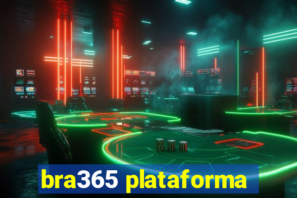 bra365 plataforma