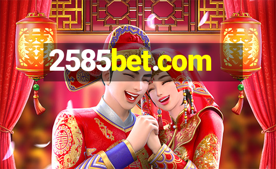 2585bet.com