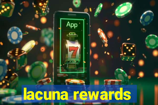 lacuna rewards