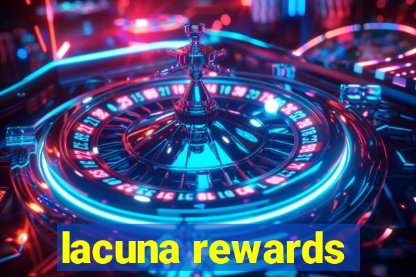 lacuna rewards