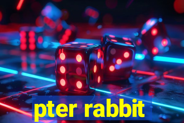 pter rabbit