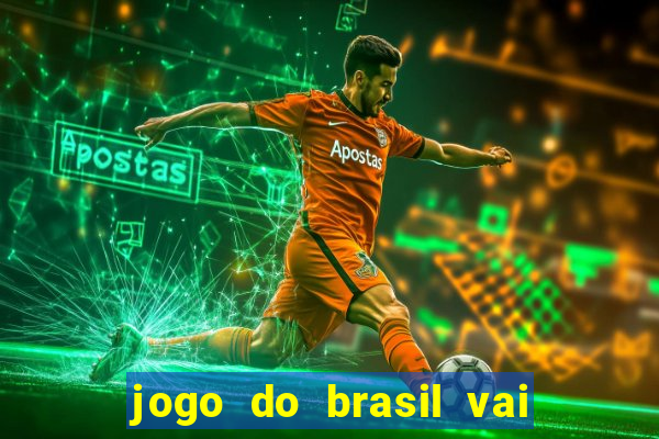 jogo do brasil vai passar na globo