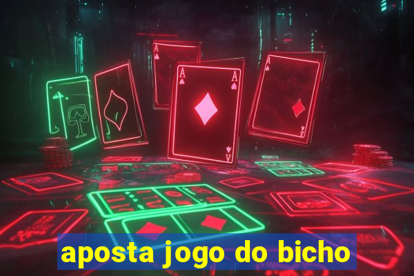 aposta jogo do bicho