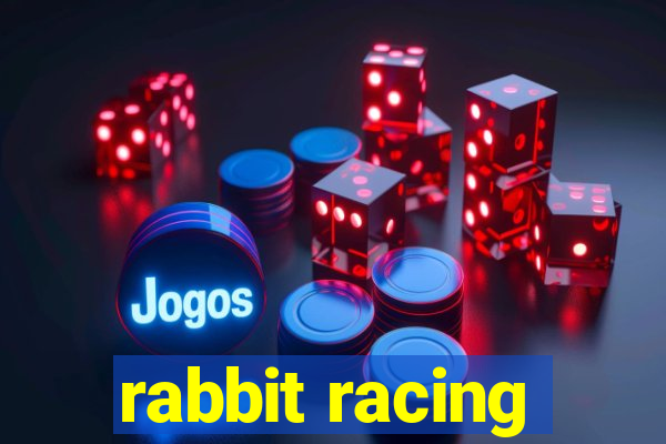 rabbit racing