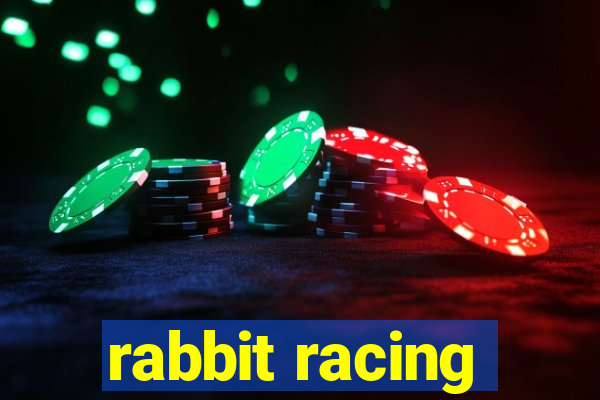 rabbit racing