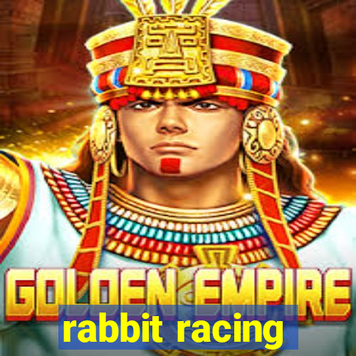 rabbit racing