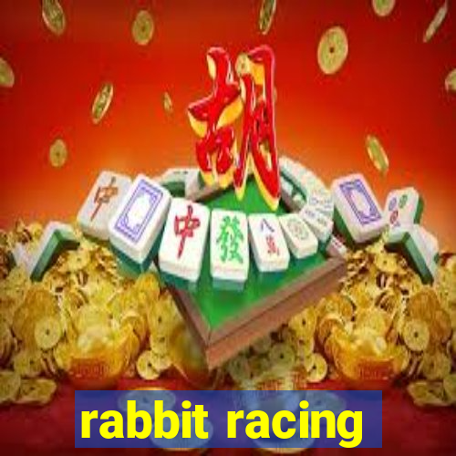 rabbit racing