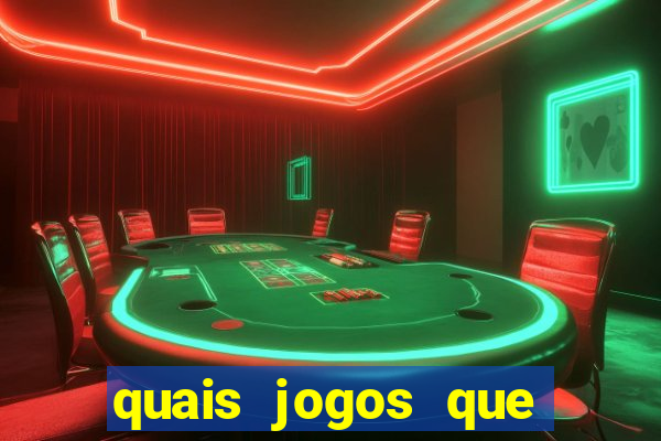 quais jogos que ganha dinheiro de verdade