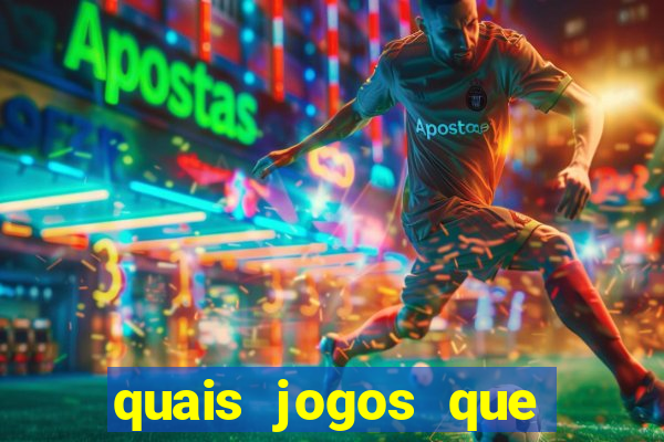 quais jogos que ganha dinheiro de verdade