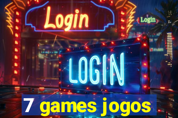 7 games jogos