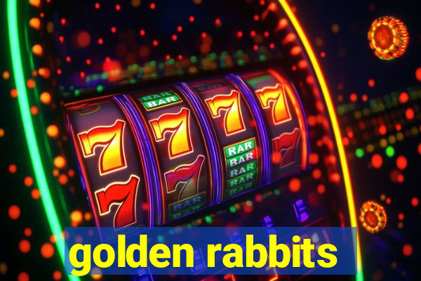 golden rabbits