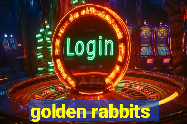 golden rabbits