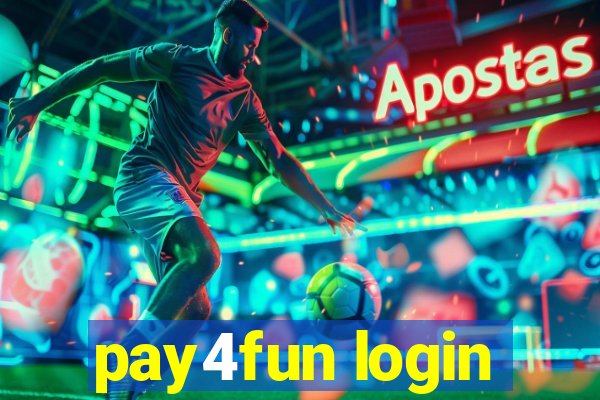 pay4fun login