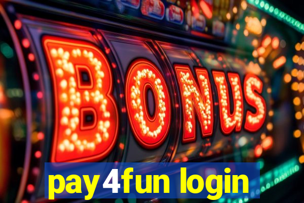 pay4fun login