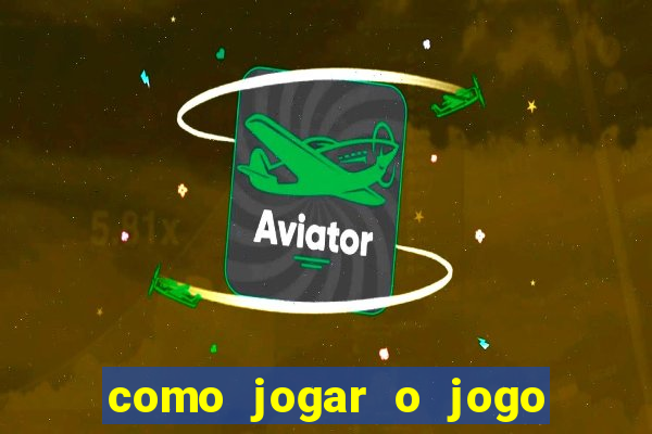 como jogar o jogo do aviao