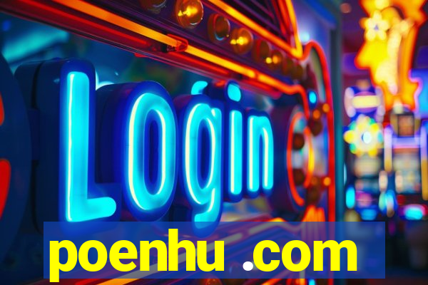 poenhu .com