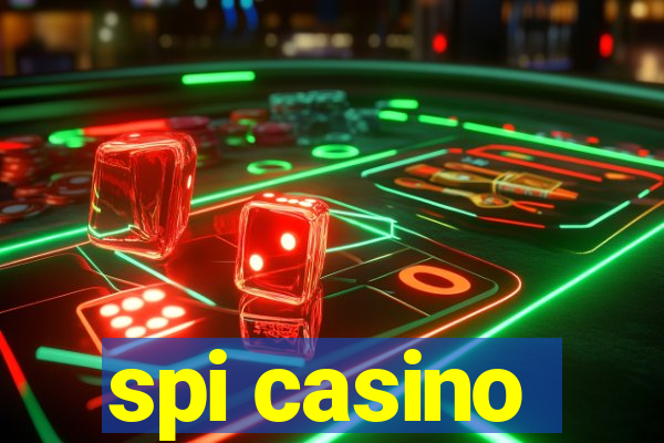 spi casino