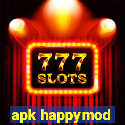 apk happymod