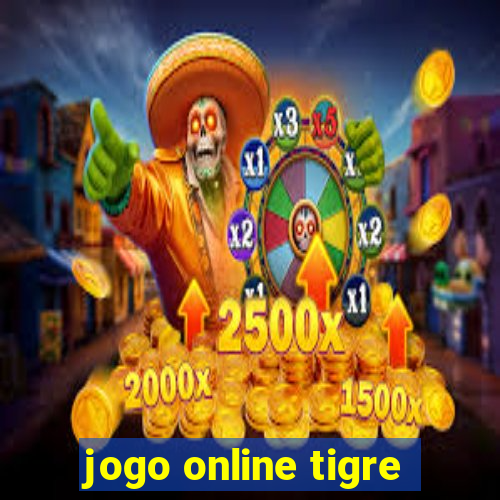 jogo online tigre